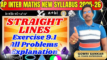 AP Intermediate Maths New Syllabus|| Chapter-9|| Straight Lines || Exercise 9.1|| Must Watch Video|