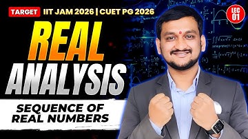 Sequence of Real Numbers IIT JAM | CUET PG Mathematics 2026 | Real Analysis | Lec-1 | IFAS