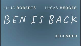 Ben Is Back (2018)  Trailer