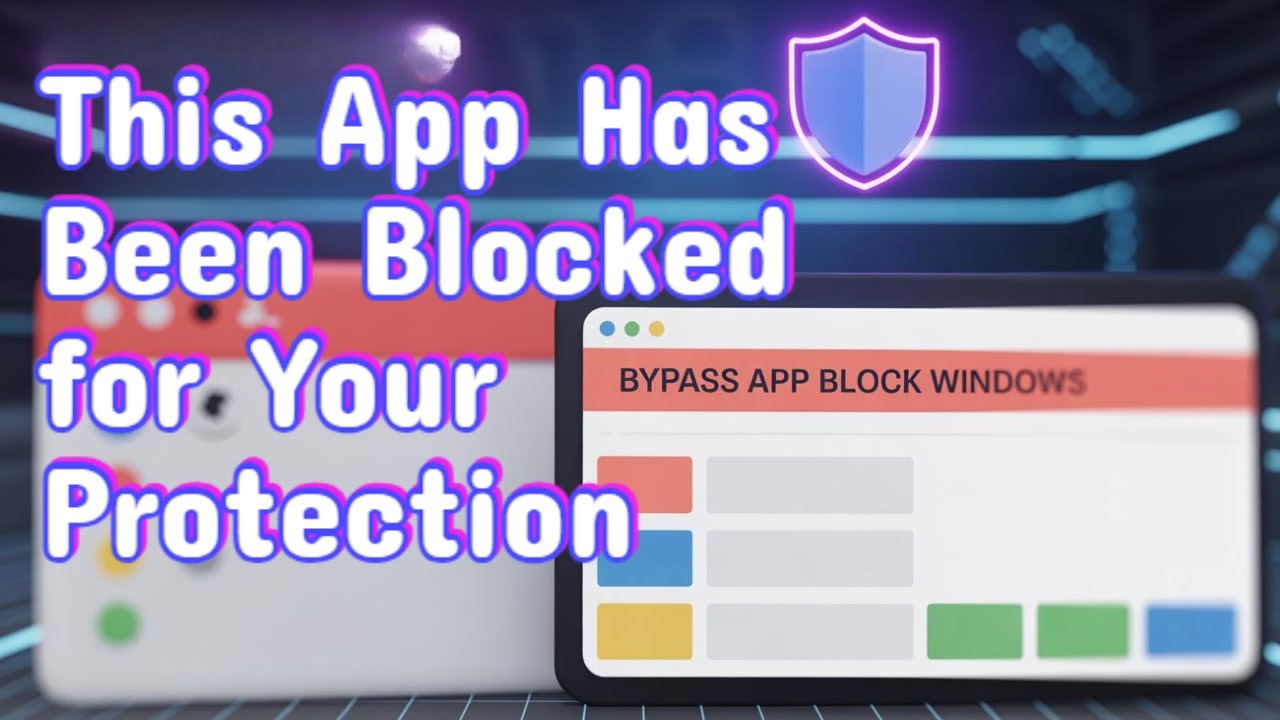 This App Has Been Blocked for Your Protection Message in Windows 11/10 [FIXED]