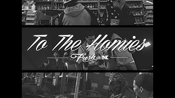 To The Homies - Official Video