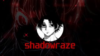 Shadowraze-все треки (с текстом)