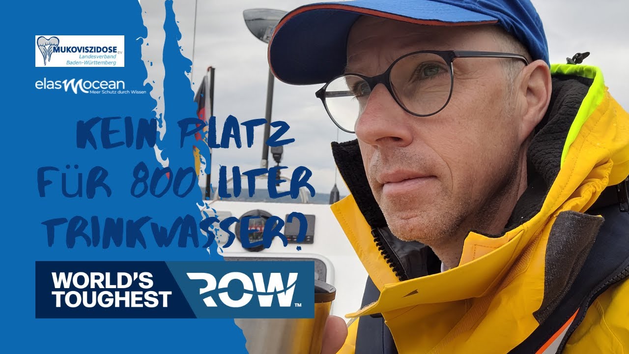 Wohin mit 800 Liter Trinkwasser auf einem Ruderboot? Folge 4