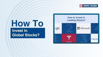 Broaden your investment portfolio and invest abroad with Global Investing! | HDFC Bank