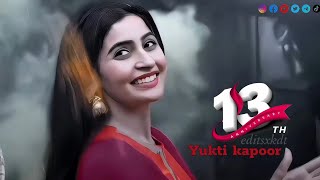 13 Years Of Yukti Kapoor • 2024