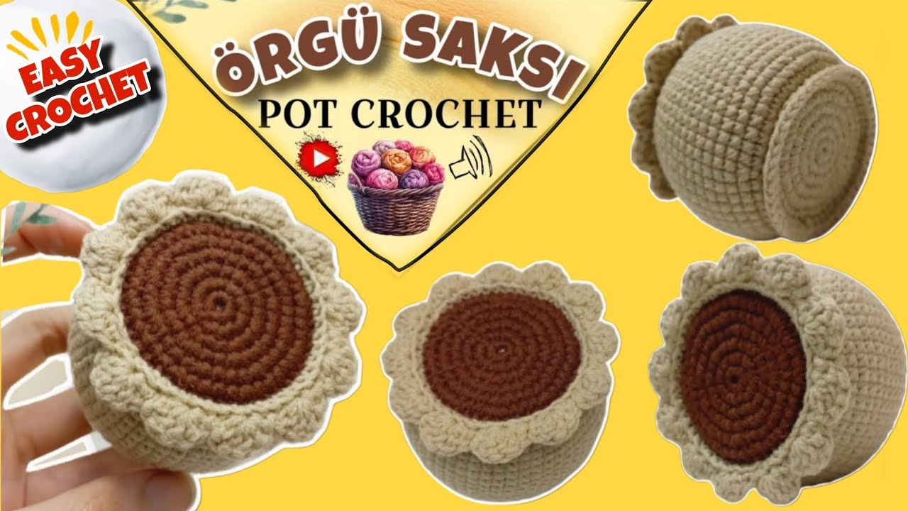 ÖRGÜ Saksı Yapımı 1.model| Amigurumi Saksı Sunumluk | Making a Crochet Flower Pot– Easy Tutorial ENG