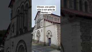 Clisson, Cest Trop Mignon Vous Connaissez Cette Petite Ville ?