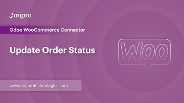 Update Order Status | Odoo WooCommerce Connector