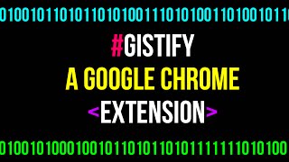 Gistify Your Code! NEW Google Chrome Extension for CODE in YouTube comments!