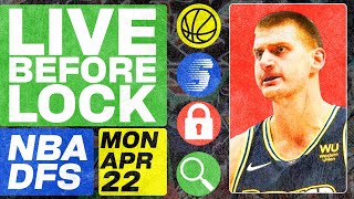NBA DFS Live Before Lock (Monday 4\/22\/24) | DraftKings \& FanDuel NBA Lineups