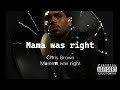 Chris Brown Mama Was Right Lyrics Chris Brown Mama Was Right Lyrics