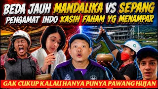 MANDALIKA VS. SEPANG ARE WORLDS APART!! INDONESIAN ANALYST DROPS A HARSH REALITY CHECK