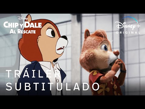 Chip y Dale Al Rescate | Tráiler Oficial Subtitulado | Disney+