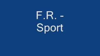 F.R. - Sport