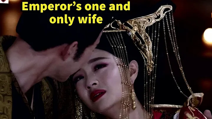 Empress Dugu: The Emperor’s One and Only Wife | The Monogamous Emperor - DayDayNews