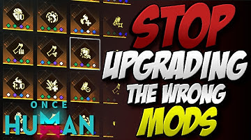 A Complete Guide To Mods : Understanding Mods in Once Human