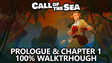 Call of the Sea - 100% Walkthrough - Prologue & Chapter 1 - All Achievements & Puzzle Solutions