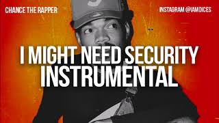 Chance The Rapper I Might Need Security Instrumental Prod. By Dices Free Dl