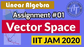 Assignment #1 Vector Space || Linear Algebra