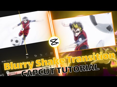 Blurry Shake Transition Tutorial on CapCut | CapCut AMV Tutorial