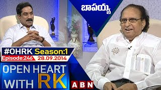 Director K. Bapayya Open Heart With RK | Season:01 - Episode: 246 | 28.09.14 | #OHRK | ABN