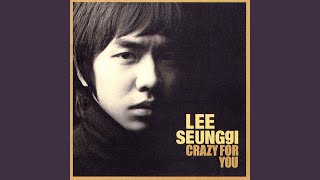 Watch Lee Seung Gi Like Tonight video