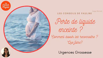 Comment savoir si fuite urinaire ou liquide amniotique