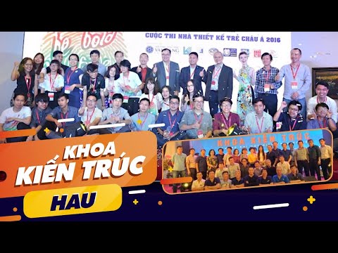 Tìm hiểu Khoa Kiến trúc trường Đại học Kiến Trúc Hà Nội