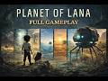 🌿Planet of Lana – Full Game Walkthrough (All Chapters, Complete Story)