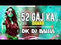 52 gaj ka dk dj ballia mix by vishnu dk jhatka vol12