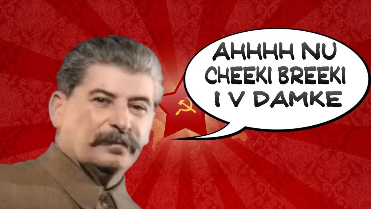 Cheeki Breeki - Dancing Stalin edition - YouTube
