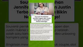 Souvenir Pernikahan Jennifer Coppen dan Justin Hubner Terbongkar, Isinya Bikin Netizen Melongo!