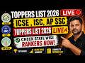 AP SSC, ICSE & ISC Toppers List 2026 LIVE | State Wise Rankers Out Now!