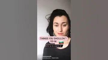 Things You Shouldn T Do In Bulgaria 