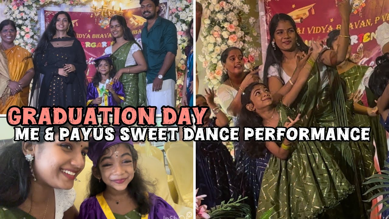 Graduation day😌ME & PAYUS SWEET DANCE PERFORMANCE 😍🥰അങ്ങനെ അതും സാഫല്യത്തിൽ 🥹