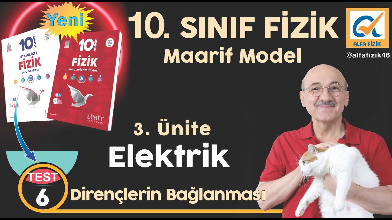 ELEKTRİK Ünitesi - 10. Sınıf Fizik | Maarif Model | Test:6