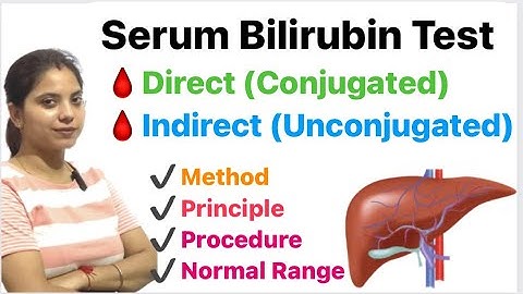 Bilirubin test procedure in Hindi | Direct Bilirubin, Indirect Bilirubin and Total Bilirubin Test