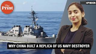 Why China built a full-scale replica of a US Navy destroyer in Xinjiang province