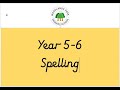 Year 5 and 6 Spelling and grammar wc 18th May