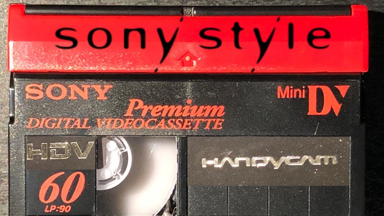 Adventures in MiniDV - Sony Style - YouTube