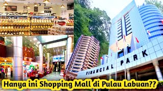 Gadis Sabah || Hanya Ini Shopping Mall di Pulau Labuan Jom Masuk ke Dalam.labuan