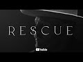 Rescue by jordan st cyr official music