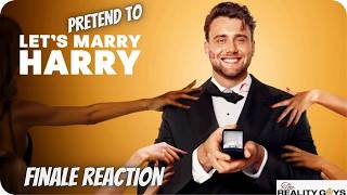 Let's PRETEND To Marry Harry - Finale Reaction #LetsMarryHarry