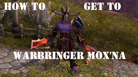 WoW World Quest - Wanted: Warbringer Mox
