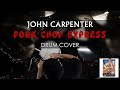 John carpenter   pork chop express drum cover from big trouble in little china
