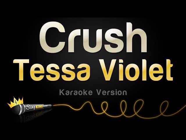 Tessa Violet - Crush (Karaoke Version) class=