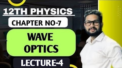 12th Physics | Chapter 7 | Wave Optics | Lecture 4| Maharashtra Board | JR Tutorials |