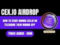 HOW TO START MINING CEX.IO ON TELEGRAM | NEW MINING AIRDROP | FREE AIRDROP