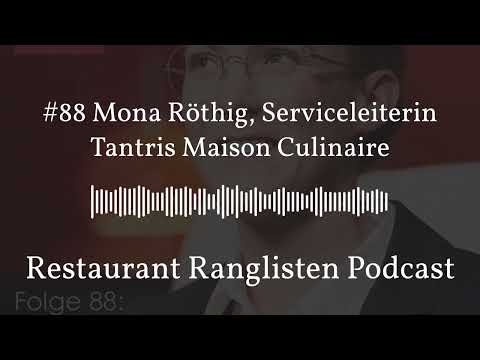 #88 Mona Röthig, Serviceleiterin Tantris Maison Culinaire