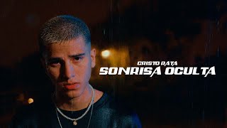 Cristorata - Sonrisa Oculta (Video Oficial)